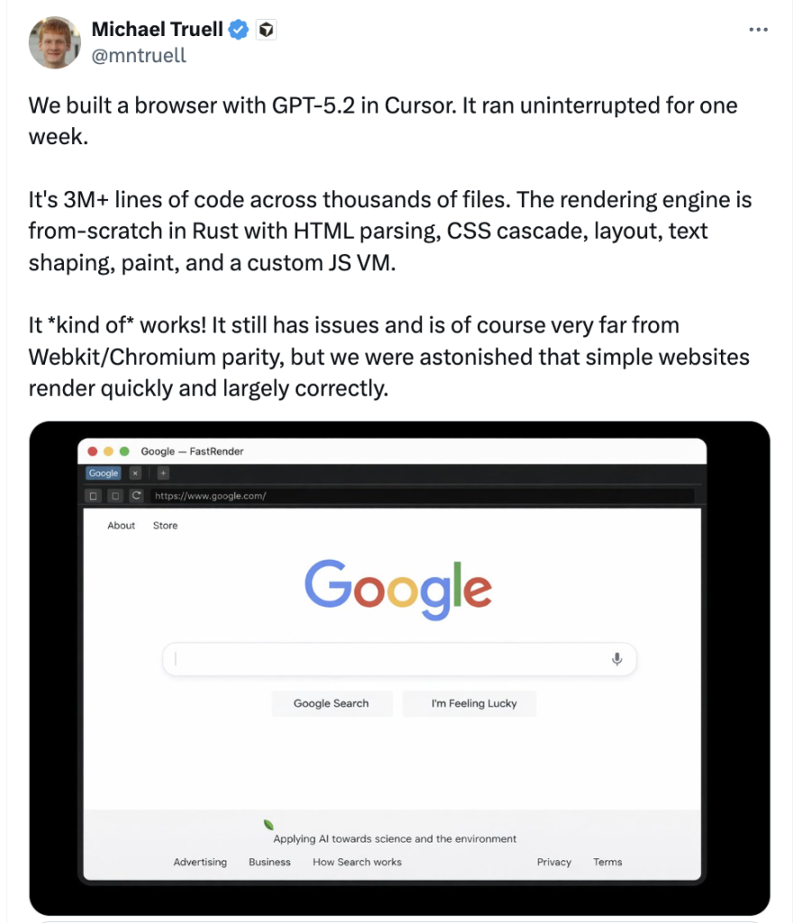 A screenshot of the post CEO of Cursor posted on his X profile where he announced that Cursor built a kind0-of working browser engine with the GPT 5.2 model. A project consisting of over 3 million lines of code and thousands of files – something that would usually take a team months – appeared in a week, and it was driven by AI agents, writing code for 168 hours straight.